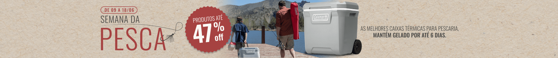 Banner Caixa Térmica Semana da Pesca | Coleman