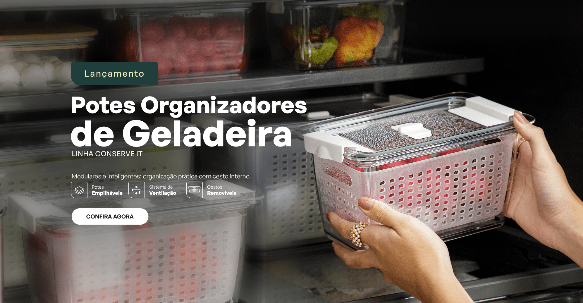 Lançamento Potes Organizadores