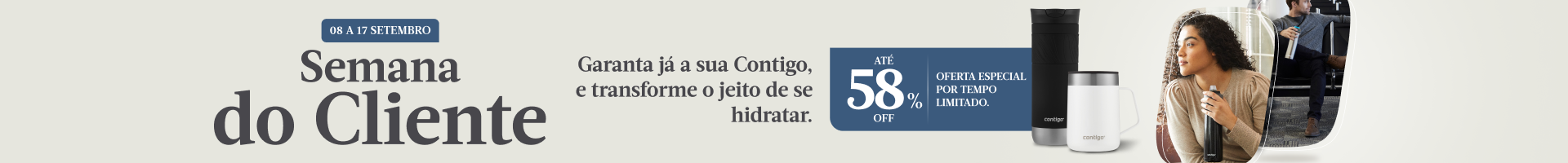 Campanha Semana do Cliente | Contigo