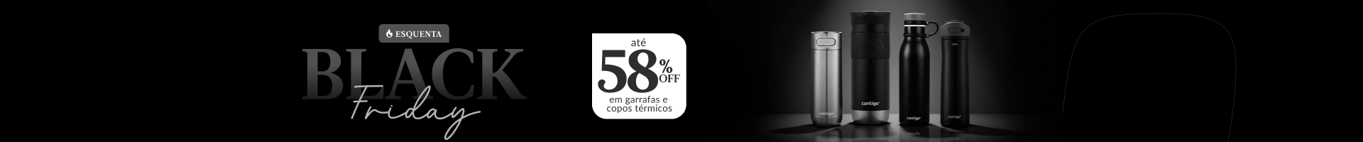Esquenta Black Friday | Contigo