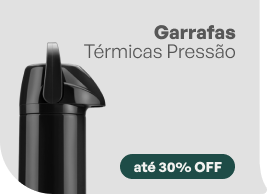 Garrafas Térmicas Pressão