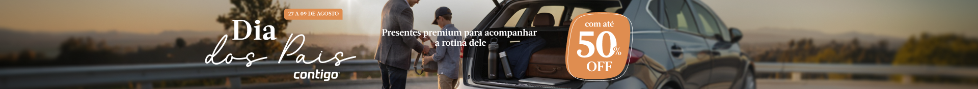 Dia dos Pais | Contigo